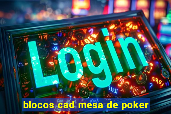 blocos cad mesa de poker